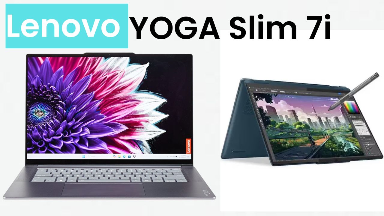 Best Thin and Light Laptop in India 2025 – Lenovo Yoga Slim 7i Review
