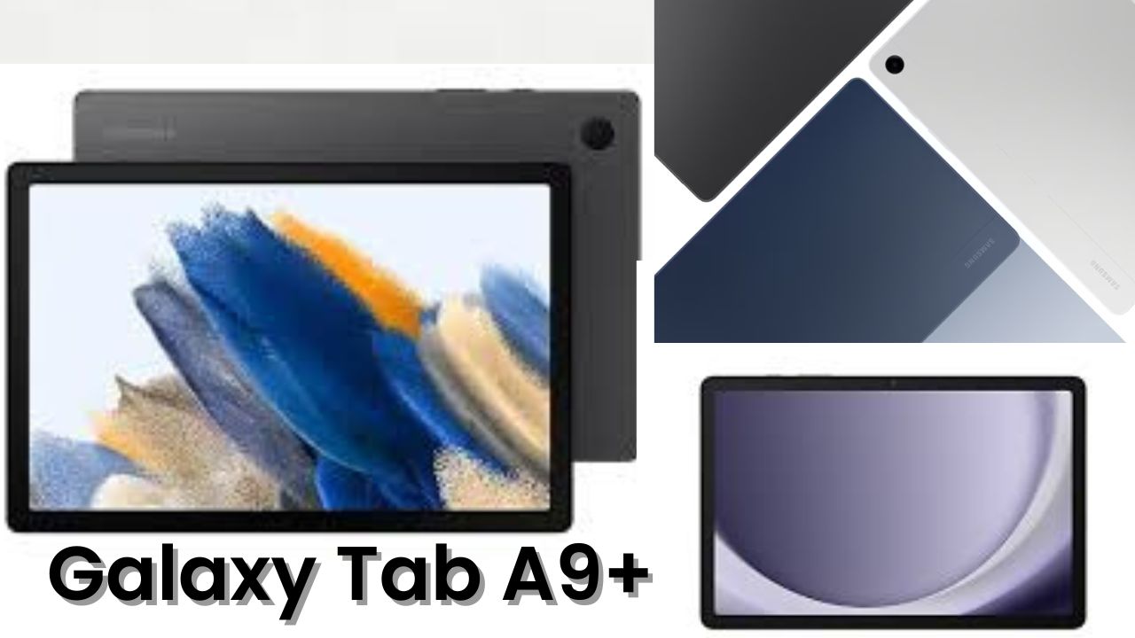 Samsung Galaxy Tab A9 Plus Review – A Budget Tablet That Feels Truly Premium!